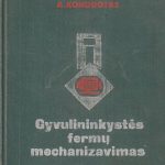 J. Kantminas, A. Kondrotas. Gyvulininkystės fermų mechanizavimas