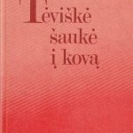 L. Banevičius. Tėviškė šaukė į kovą