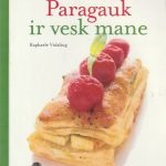 Raphaele Vidaling. Paragauk ir vesk mane