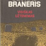 D. Braneris. Visiškas užtemimas