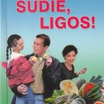 Maja Gogulan. Sudie, ligos!