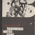 Edgaras Alanas Po. Raudonosios mirties kaukė