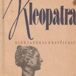 Aleksandras Kravčiukas. Kleopatra