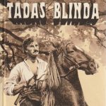 Rimantas Šavelis. Tadas Blinda