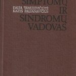 Dalia Tamulevičiūtė. Vidaus ligų simptomų ir sindromų vadovas