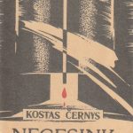 Kostas Černys. Negesink mano žvakės