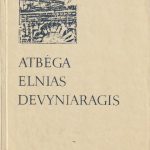 Atbėga elnias devyniaragis