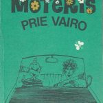 Silva Grošova. Moteris prie vairo