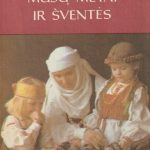 A. Vyšniauskaitė. Mūsų metai ir šventės