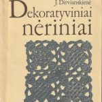 J. Dirvianskienė. Dekoratyviniai nėriniai