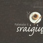 Laura Galkinaitė, Inga Dagilė. Patiekalai iš sraigių