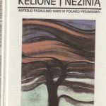 B. Juodelis. Kelionė į nežinią