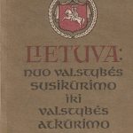 A. Gumuliauskas. Lietuva: nuo valstybės susikūrimo iki valstybės atkūrimo