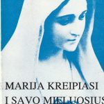 Marija kreipiasi į savo mieluosius sūnus - kunigus