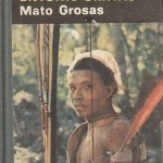 Entonis Smitas. Mato Grosas