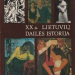XX a. lietuvių dailės istorija. T. 2