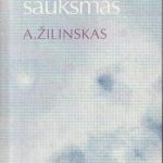 A. Žilinskas. Dangaus šauksmas