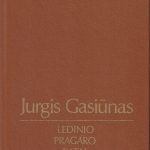 Jurgis Gasiūnas. Ledinio pragaro ratai