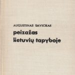 Augustinas Savickas. Peizažas lietuvių tapyboje