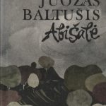 Juozas Baltušis. Abišalė