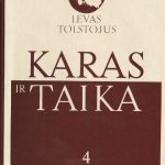 Levas Tolstojus. Karas ir taika. T.4