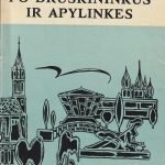 Po Druskininkus ir apylinkes