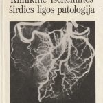 E. Stalioraitytė, J. Blužas, D. Pangonytė. Klinikinė ischeminės širdies ligos patalogija