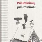 Liutauras Degesys. Prisiminimų prisiminimai