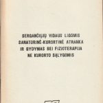 Sergančiųjų vidaus ligomis sanatorinė-kurortinė atranka ir gydymas bei fizioterapija ne kurorto sąlygomis