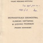 Ekstrasistolijos diagnostika, klinikinis vertinimas ir gydymo pagrindai