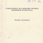 Sveikstančiųjų nuo miokardo infarkto kompleksinė reabilitacija