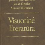 J. Ambrazevičius, J. Grinius, A. Vaičiulaitis. Visuotinė literatūra