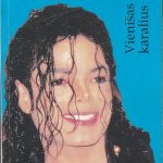 Vėjūnė Inytė. Vienišas karalius: apybraižos apie Maiklą Džeksoną