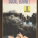 Patricija Hilsburg. Sudie, Edene!