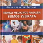 Pirmoji medicinos pagalba. Šeimos sveikata