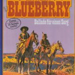 Leutnant Blueberry. Ballade fur einen Sarg