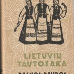 Lietuvių tautosaka. Dainos. Raudos. II T.