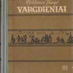 V. Hugo. Vargdieniai, III t.