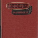 F. Dostojevskis. Jaunuolis, II T.