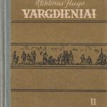 V. Hugo. Vargdieniai, II t.