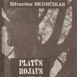 E. Skunčikas. Platūs rojaus vartai