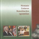 Pirmasis Lietuvos Konstitucijos egzaminas