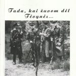 Tada, kai žuvom dėl Tėvynės...