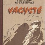 Viktoras Astafjevas. Vagystė
