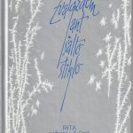 Rita Juškevičiūtė-Mockeliūnienė. Žvaigždėm ant šalto stiklo