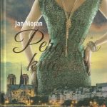 Jan Moran. Pergalės kvapas