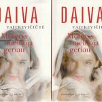 Daiva Vaitkevičiūtė. Moterys meluoja geriau, I-II dalys