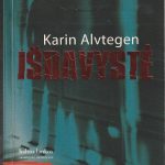 Karin Alvtegen. Išdavystė