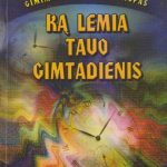 Ką lemia tavo gimtadienis?