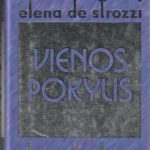 Elena de Strozzi. Vienos pokylis